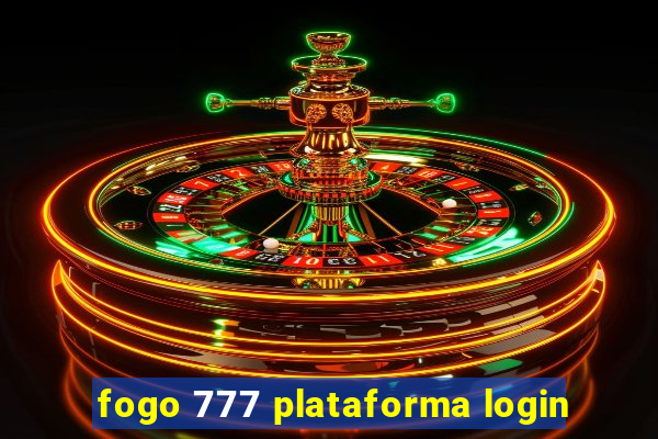 fogo 777 plataforma login