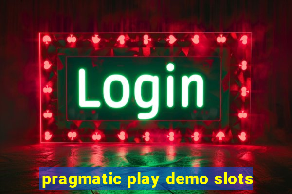 pragmatic play demo slots