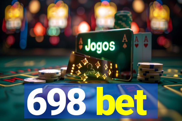 698 bet