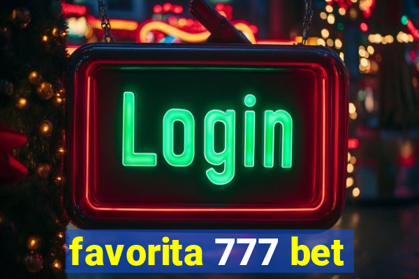 favorita 777 bet