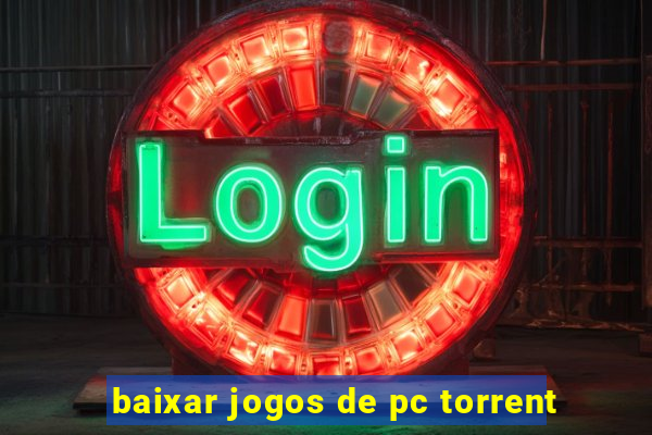 baixar jogos de pc torrent