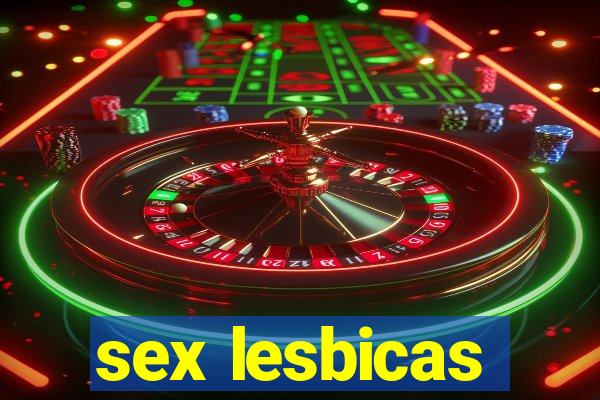 sex lesbicas