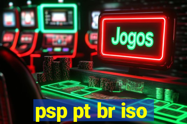 psp pt br iso