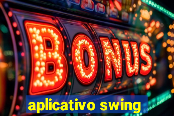 aplicativo swing