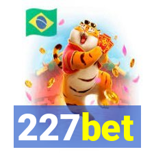 227bet