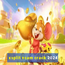 xsplit vcam crack 2024