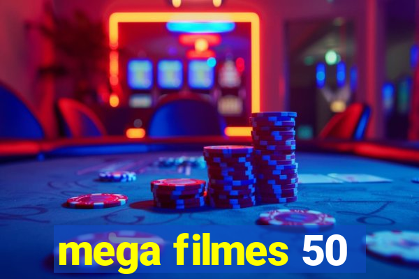 mega filmes 50