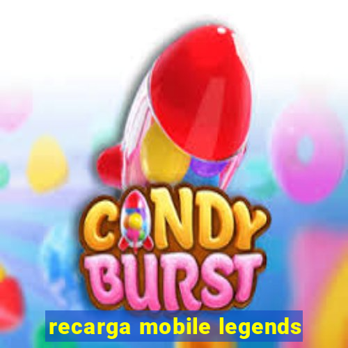 recarga mobile legends