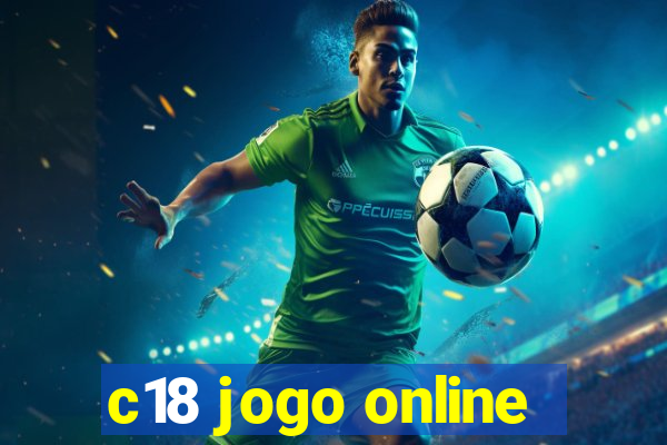 c18 jogo online