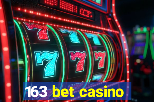 163 bet casino