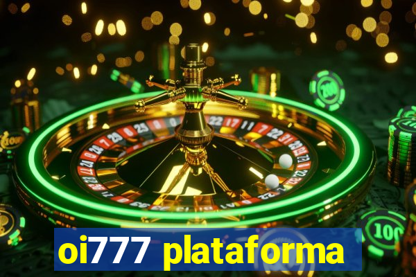 oi777 plataforma