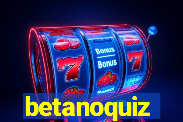 betanoquiz