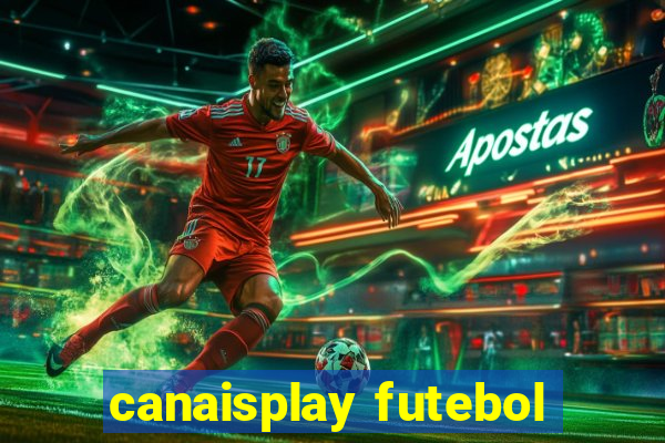 canaisplay futebol