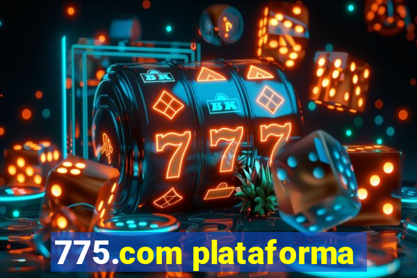 775.com plataforma