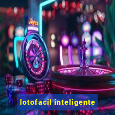 lotofacil inteligente