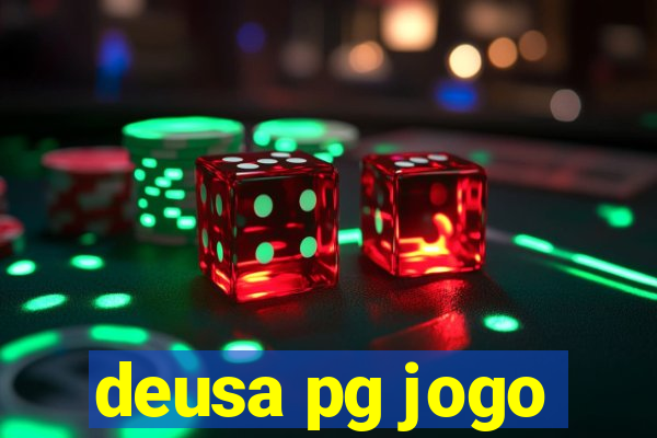 deusa pg jogo