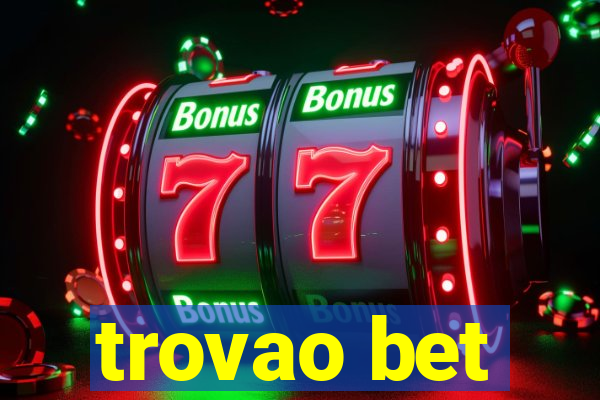 trovao bet