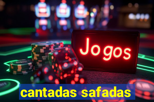 cantadas safadas