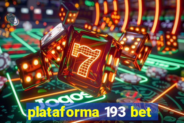 plataforma 193 bet