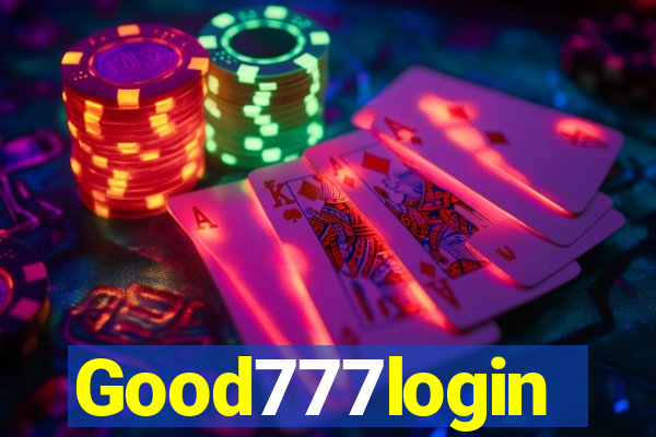 Good777login