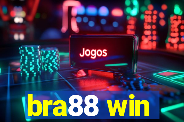 bra88 win