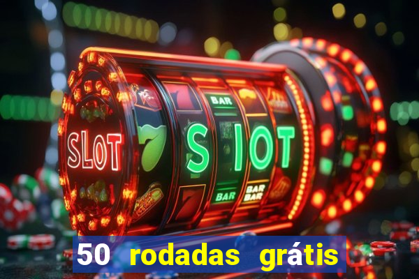 50 rodadas grátis no cadastro