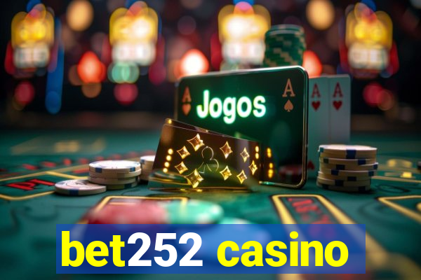 bet252 casino