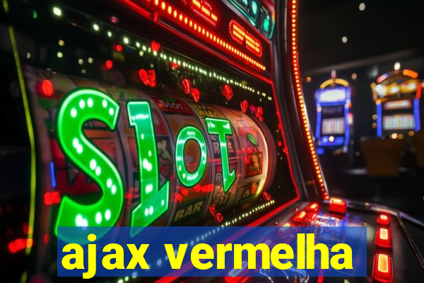 ajax vermelha