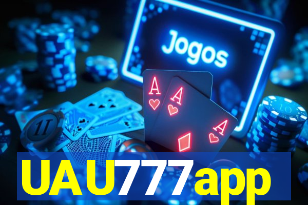 UAU777app