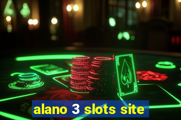 alano 3 slots site