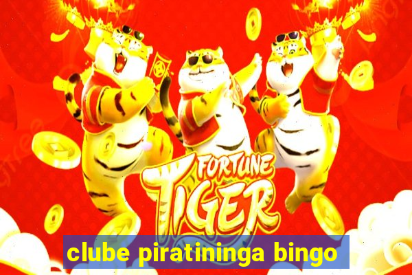 clube piratininga bingo