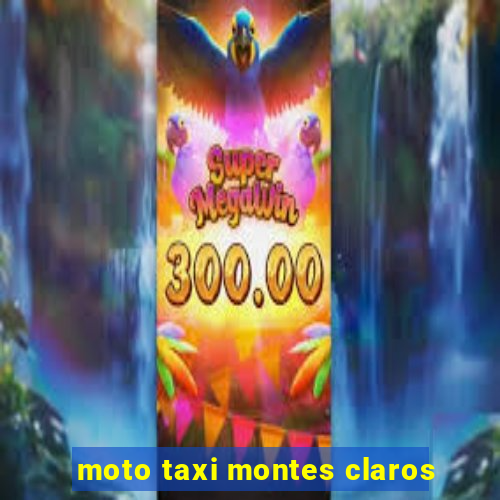 moto taxi montes claros