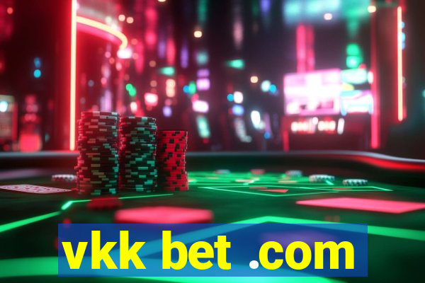 vkk bet .com