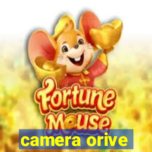 camera orive