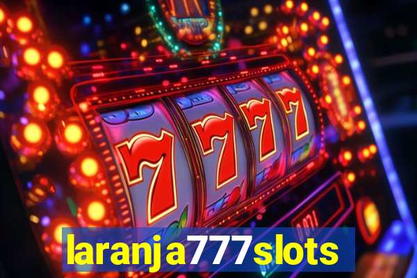 laranja777slots.com