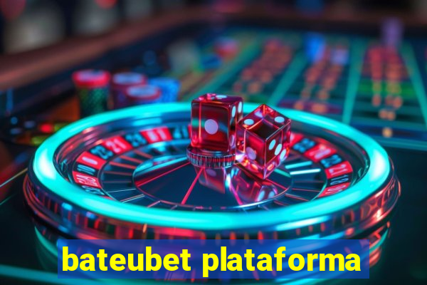 bateubet plataforma