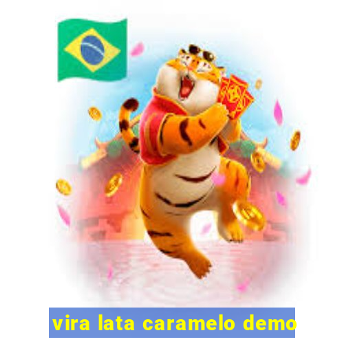 vira lata caramelo demo