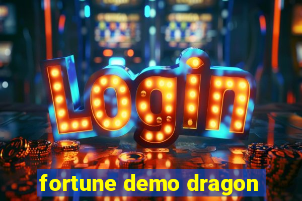 fortune demo dragon