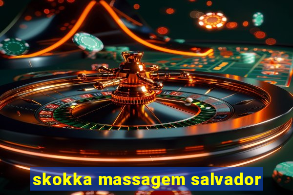 skokka massagem salvador