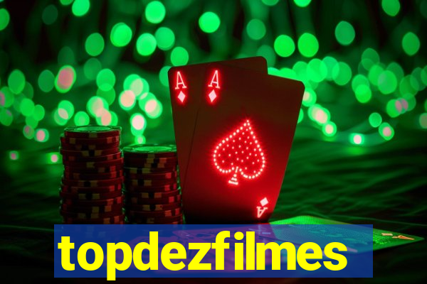 topdezfilmes