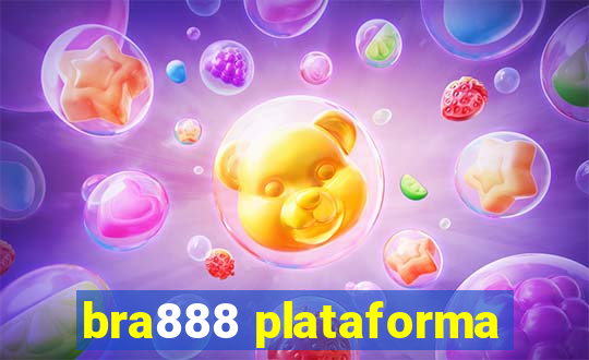 bra888 plataforma