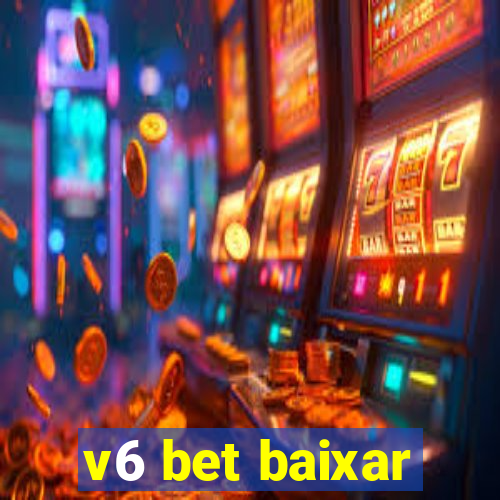 v6 bet baixar