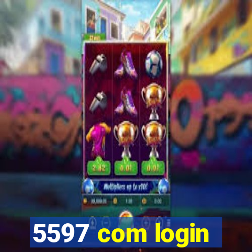 5597 com login