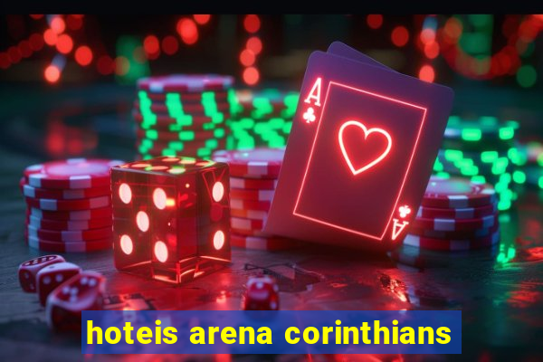 hoteis arena corinthians