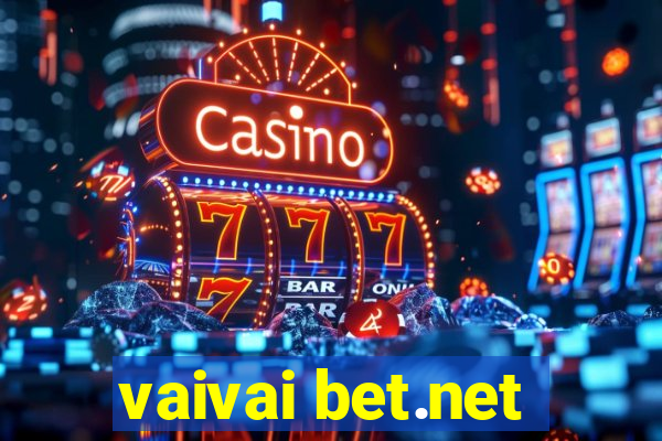 vaivai bet.net