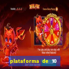 plataforma de 10 reais tigre