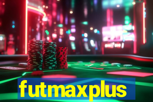 futmaxplus