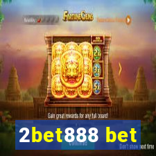 2bet888 bet