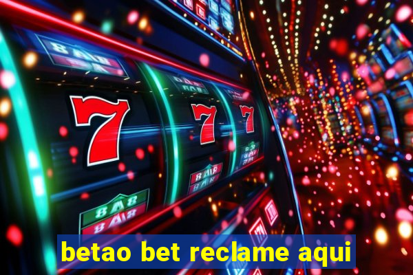 betao bet reclame aqui