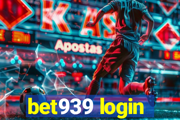 bet939 login